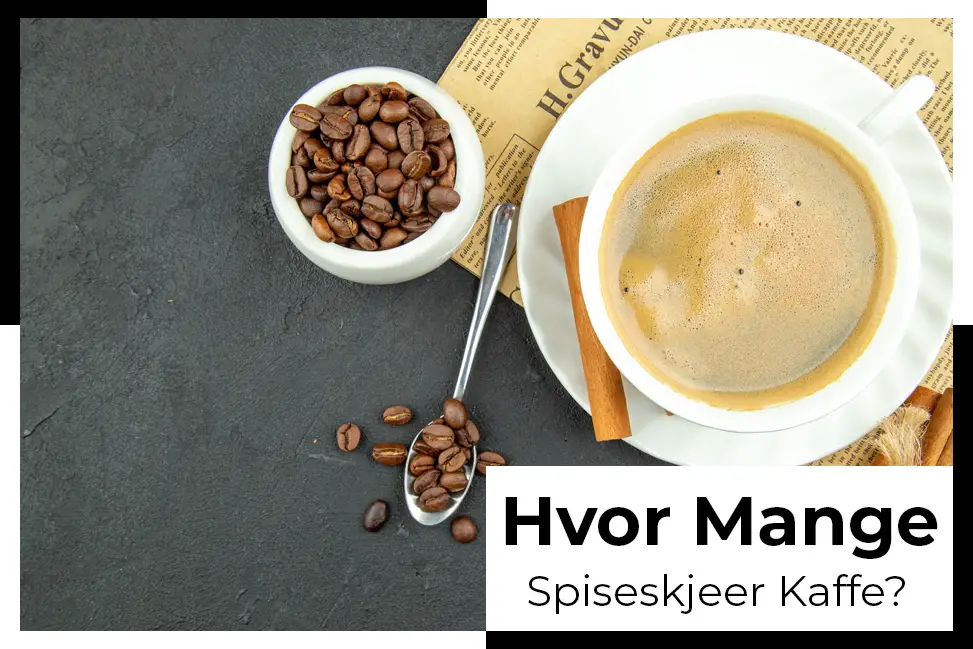 skje kaffe hvordan