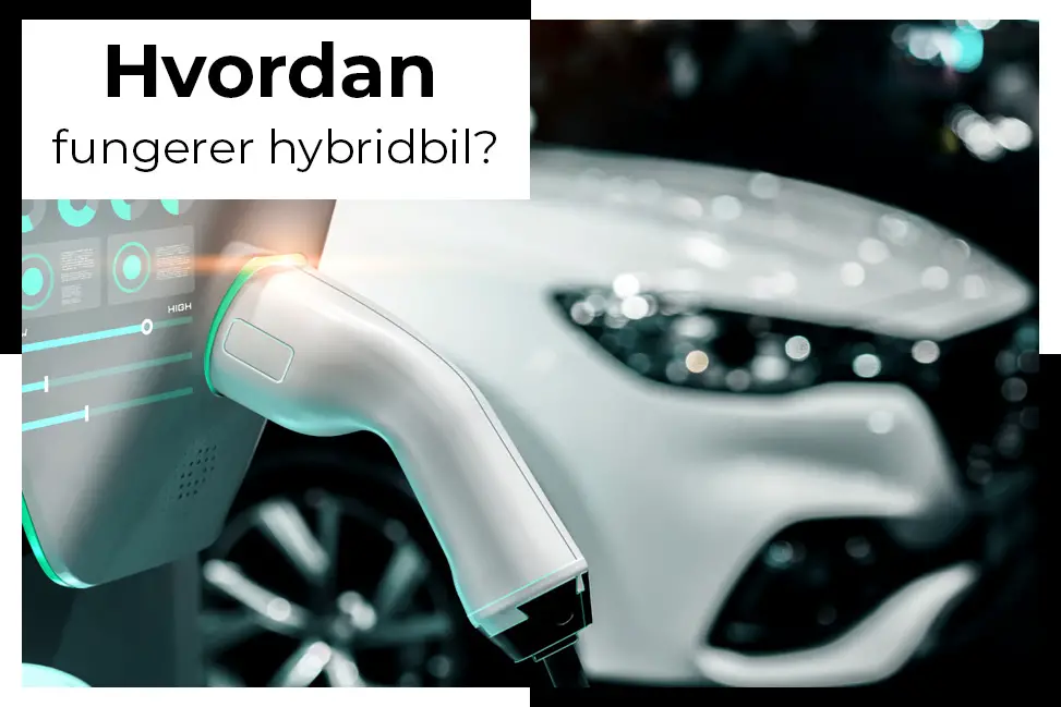 hybridbil fungerer