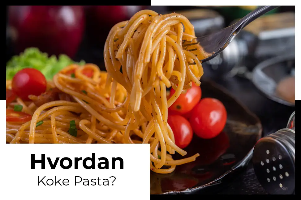 hvordan koke pasta meny