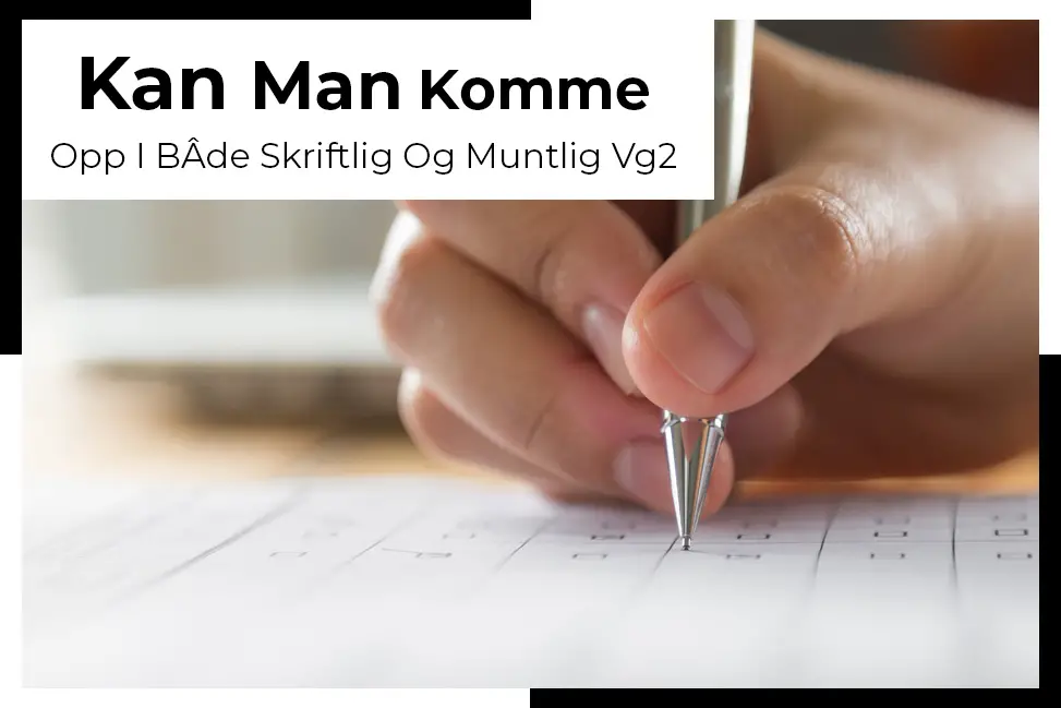 kan man komme opp i Ade skriftlig og muntlig vg