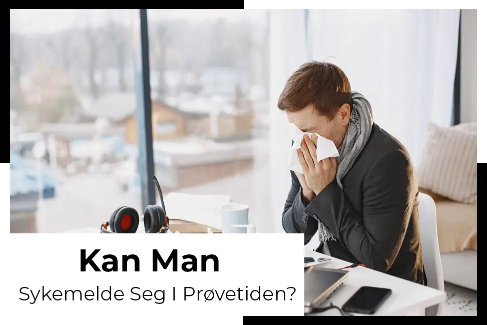 sykemelde prøvetid