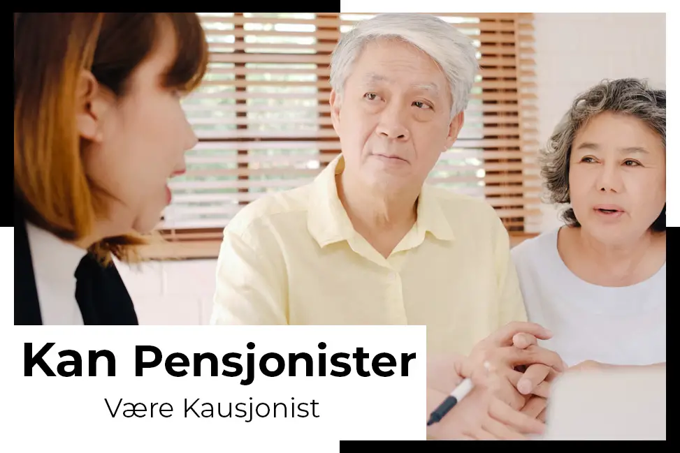 kan pensjonister vaere kausjonist