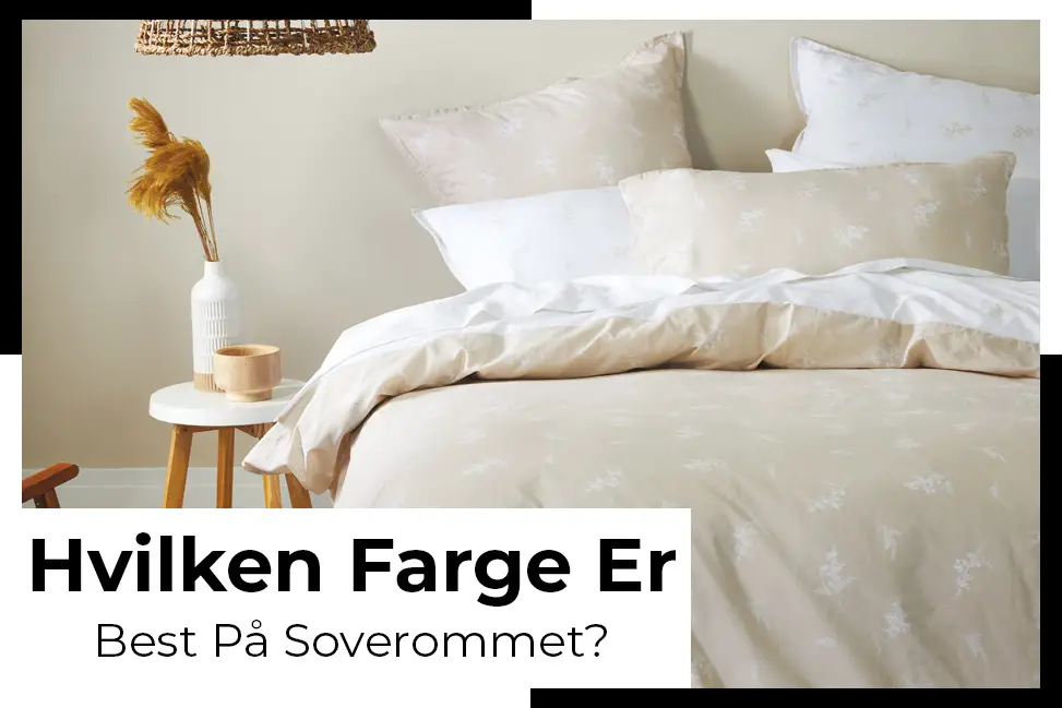 hvilken soveromsfarge passer for deg