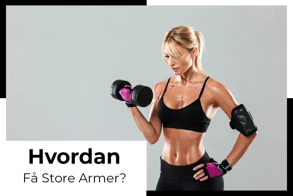 trening redusere overarmen bygge armmuskler sunn