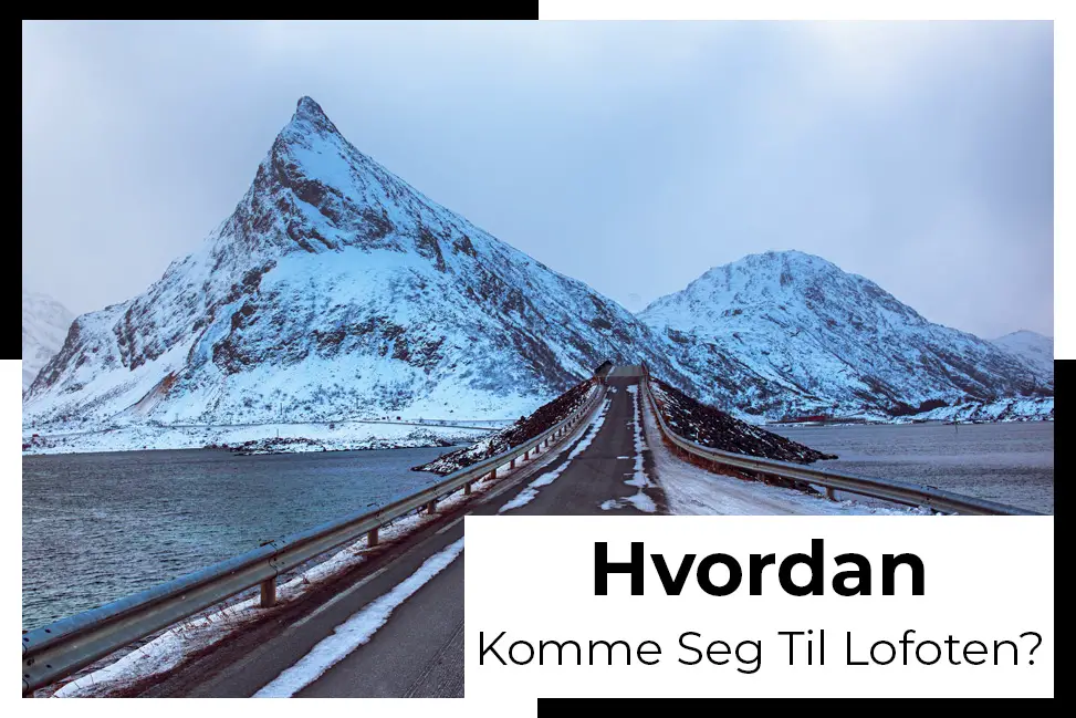 komme til lofoten reise