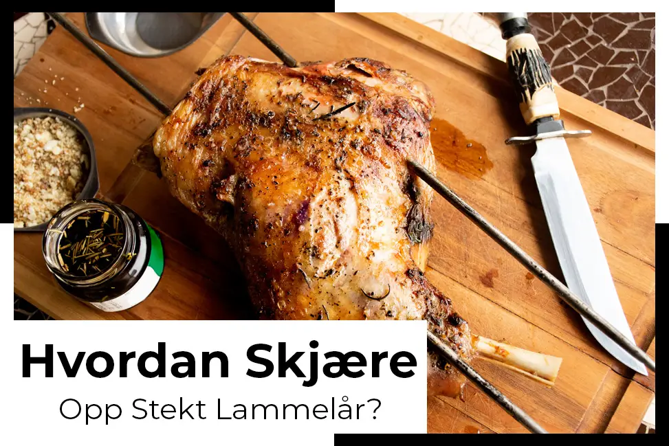 hvordan skjære lammelår fårekjøtt matmeny